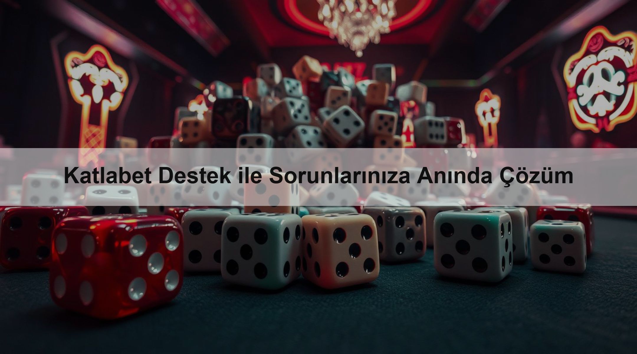Katlabet Destek ile Sorunlarınıza Anında Çözüm