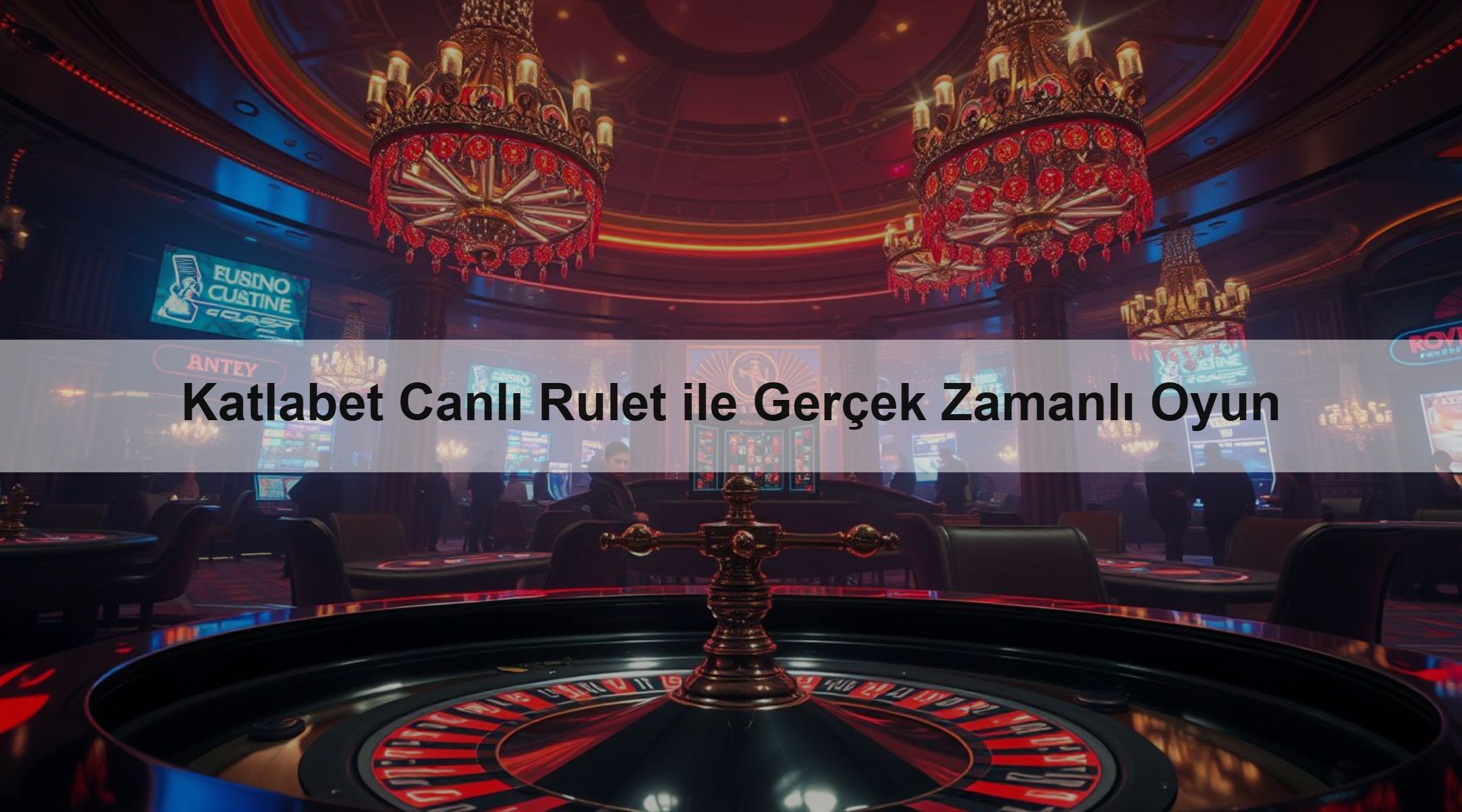 Katlabet Canlı Rulet ile Gerçek Zamanlı Oyun
