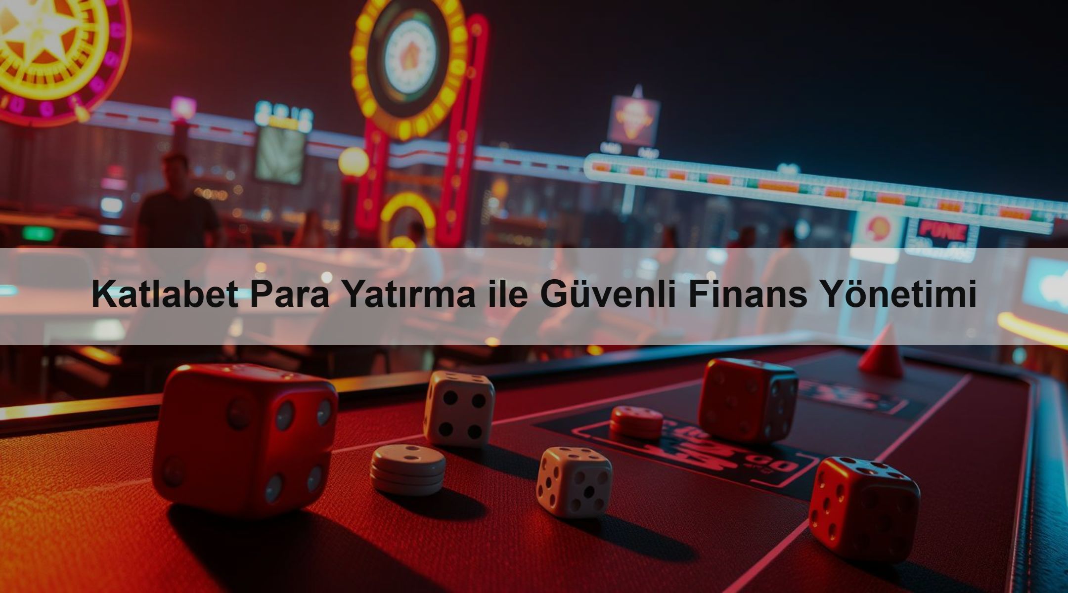Katlabet Para Yatırma ile Güvenli Finans Yönetimi